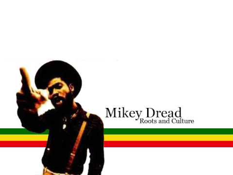 Mikey Dread Roots And Culture Lyrics